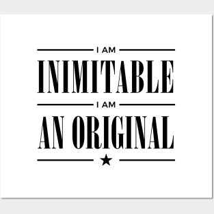 Inimitable, An Original (Black) Posters and Art